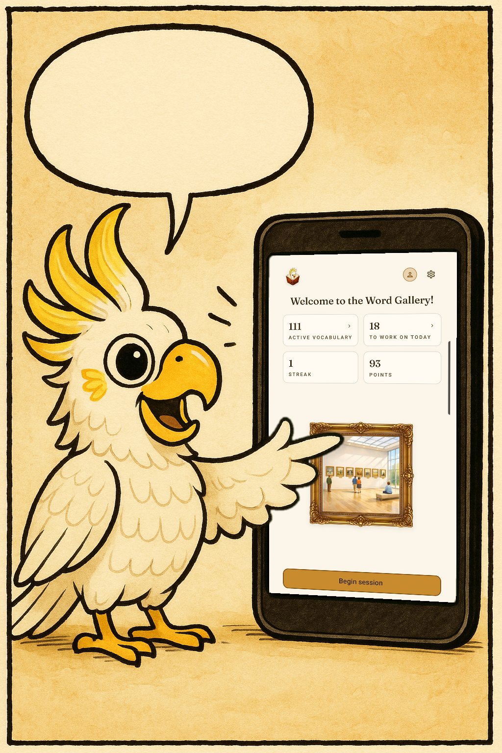 Panel 1. Home: Welcome to the Word Gallery; active vocabulary, words to work on today, streak, points; the button Begin session.
